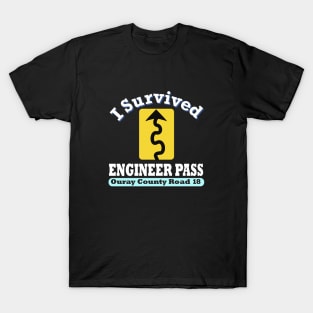 I Survived Engineer Pass, Ouray Colorado T-Shirt